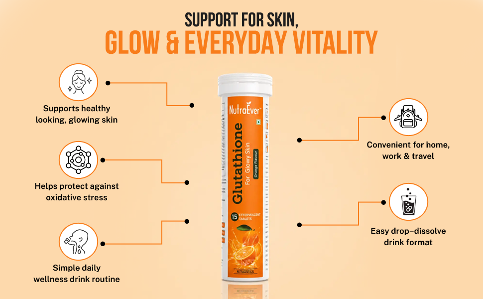 Glutathione Effervescent Tablets | Orange Flavour | Antioxidant Formula for Skin Radiance & Glowing Skin | Daily Wellness Drink | Easy-Dissolve Tablets | 15 Tablets Pack of-1