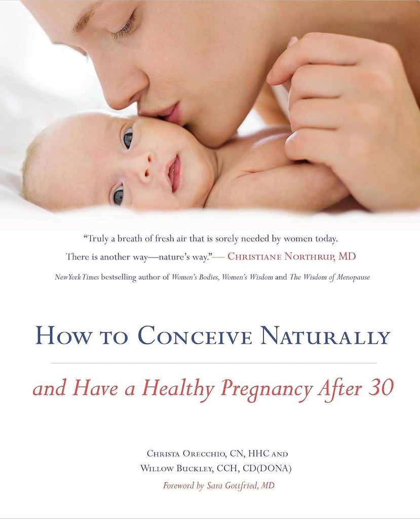 Wie kann man natürlich Conceive: Und haben Sie eine gesunde Schwangerschaft nach 30
