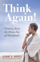 Denken Sie noch einmal: Clearing Away the Brain Fog of Menopause