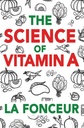 Die Wissenschaft von Vitamin A: Alles, was Sie über Vitamin A wissen müssen