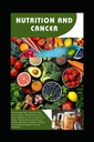Ernährung und Krebs: Harnessing Dietary Choices for Cancer Prevention and Recovery